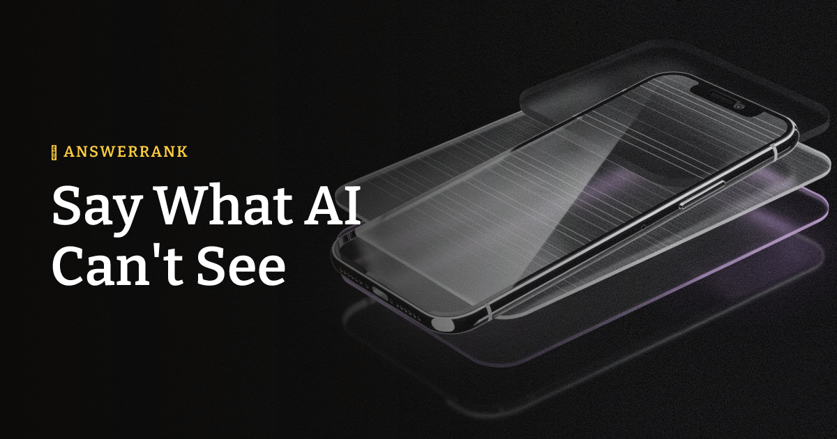 Say What AI Can't See