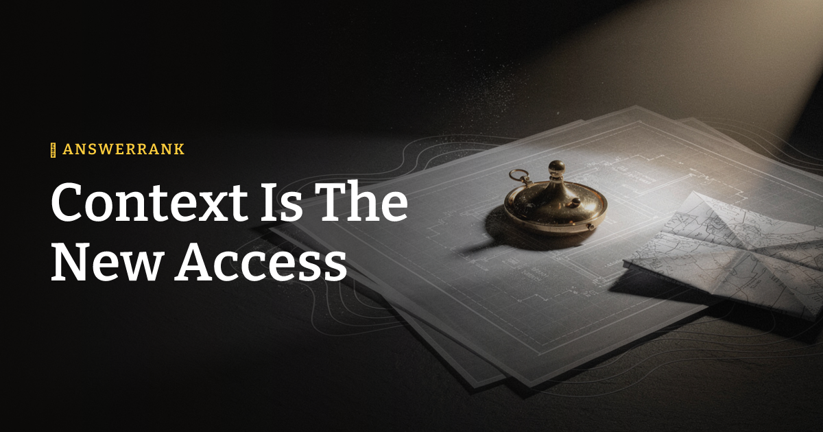 Context Is The New Access