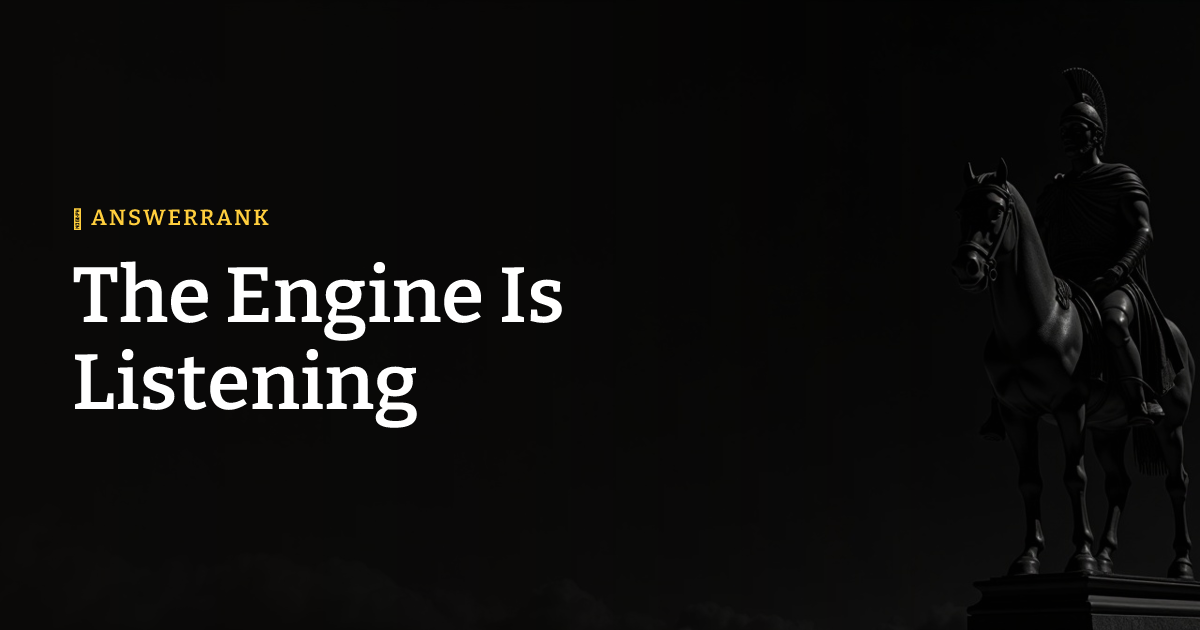 The Engine Is Listening