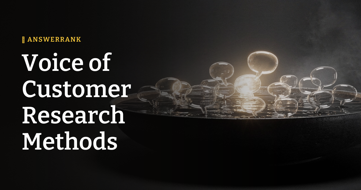 Voice of Customer Research Methods