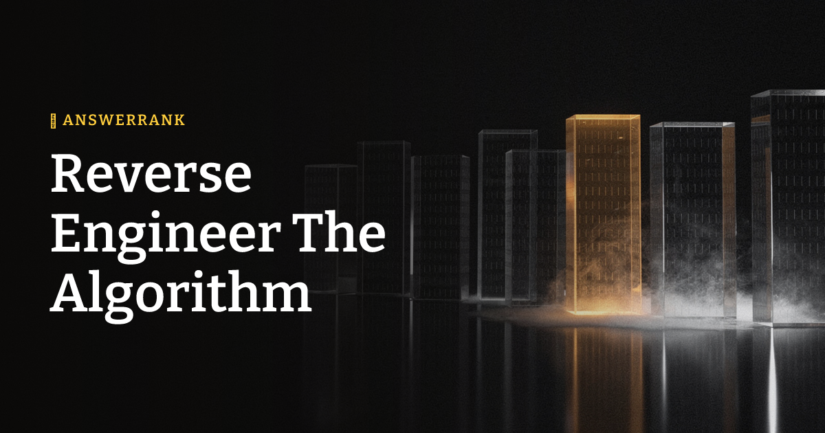 Reverse Engineer The Algorithm